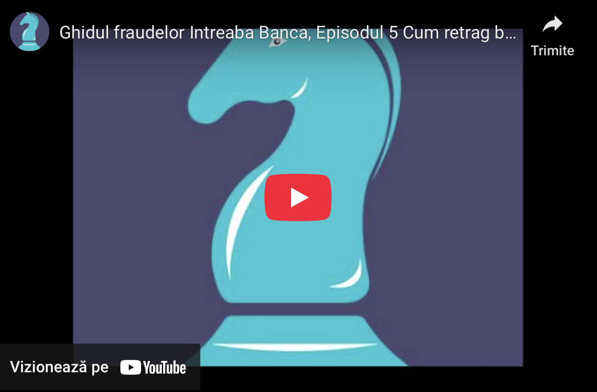 Ghidul fraudelor online Intreaba Banca, Episodul 5
